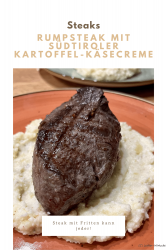 Rumpsteak mit Südtiroler Kartoffel-Käsecreme