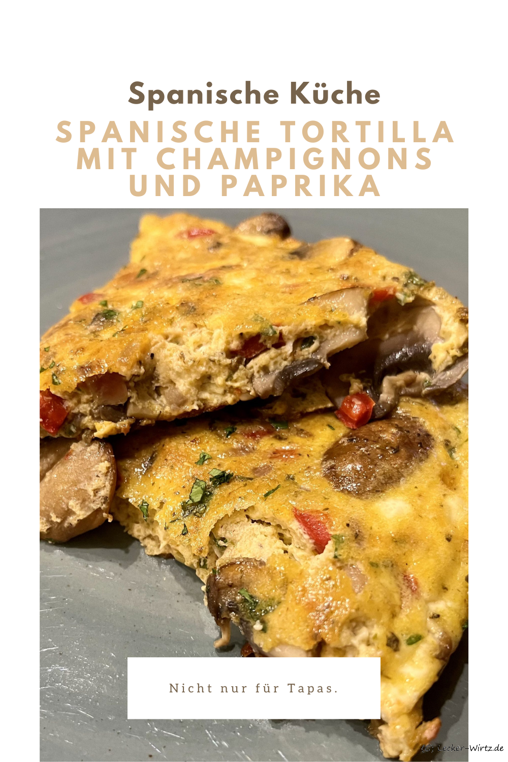 Spanische Tortilla mit Champignons und Paprika