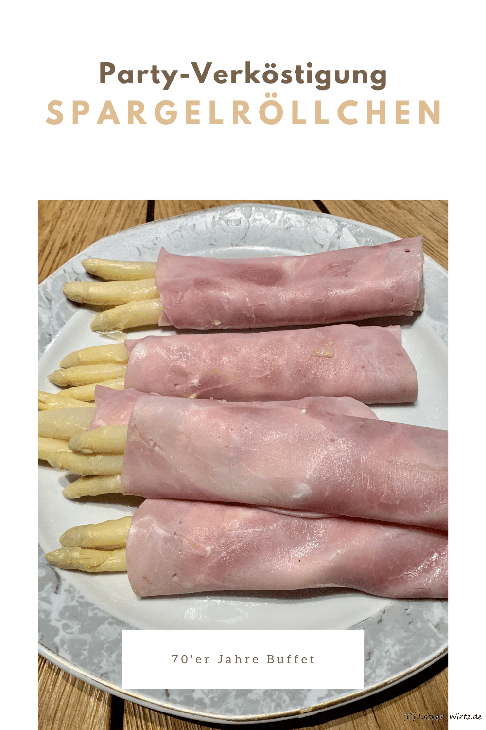 Spargelröllchen - eine fast vergessene Delikatesse Spargelröllchen - eine fast vergessene Delikatesse