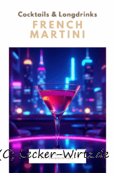 Flirtini – French Martini mit Sekt
