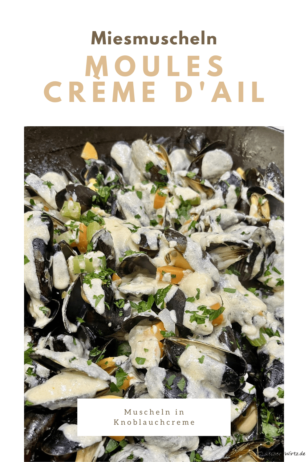 Moules crème d’ail – Muscheln in Knoblauchcreme