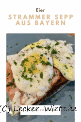 Strammer Sepp aus Bayern – ein Spiegelei auf Leberkäse