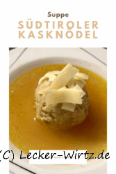 Südtiroler Kasknödel – Tiroler Kaspressknödel