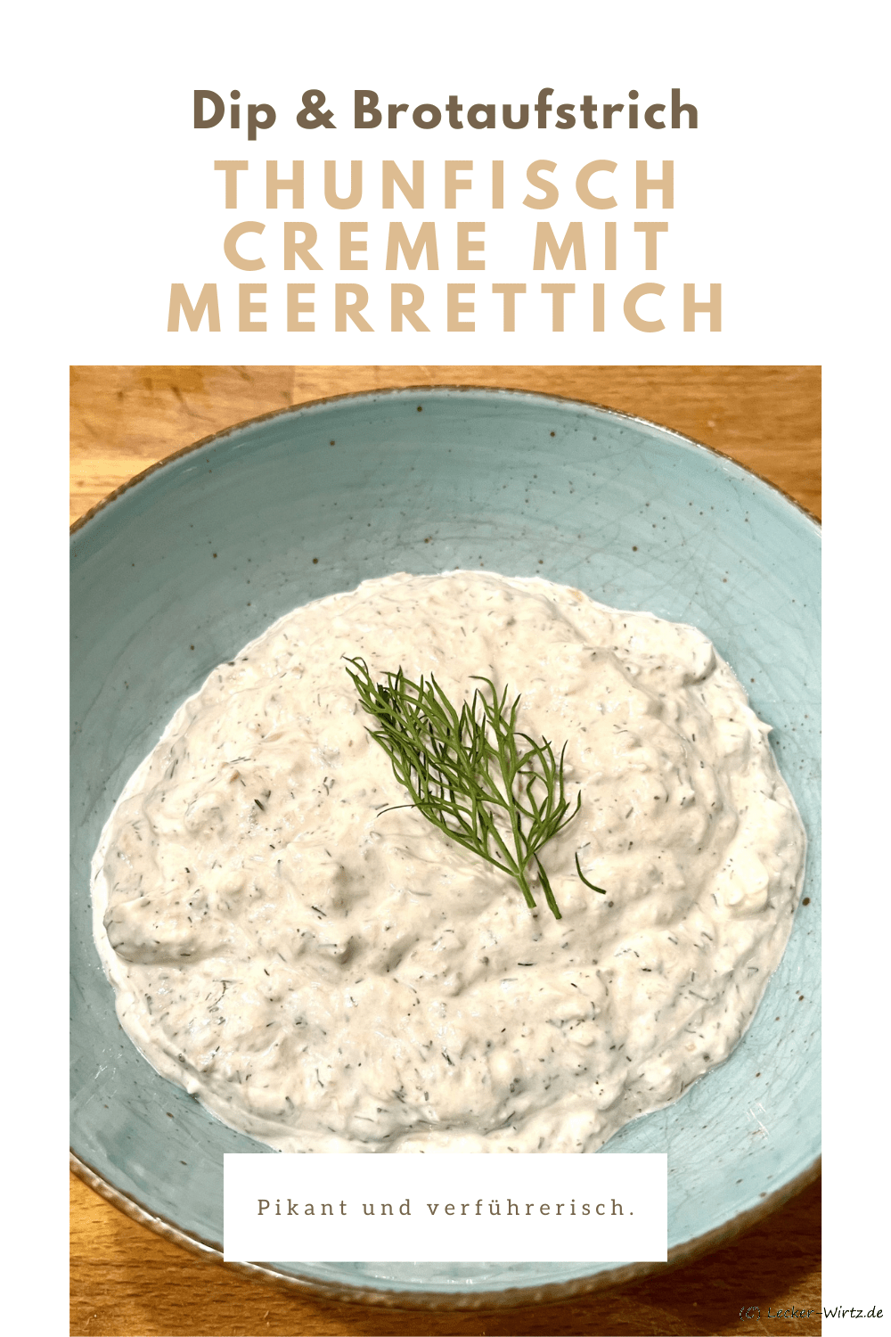 Thunfisch Creme mit Meerrettich