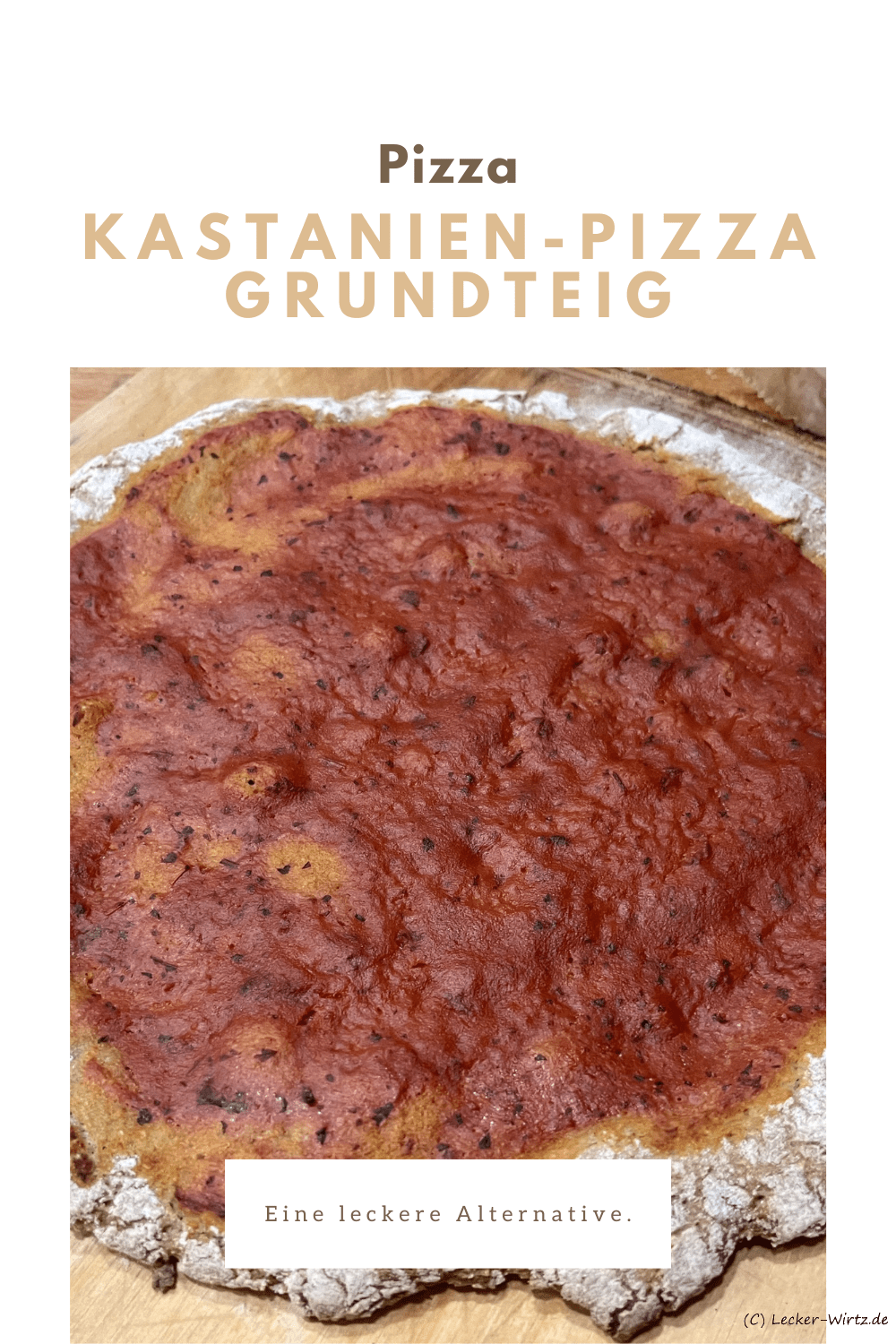 Kastanien-Pizza Grundteig