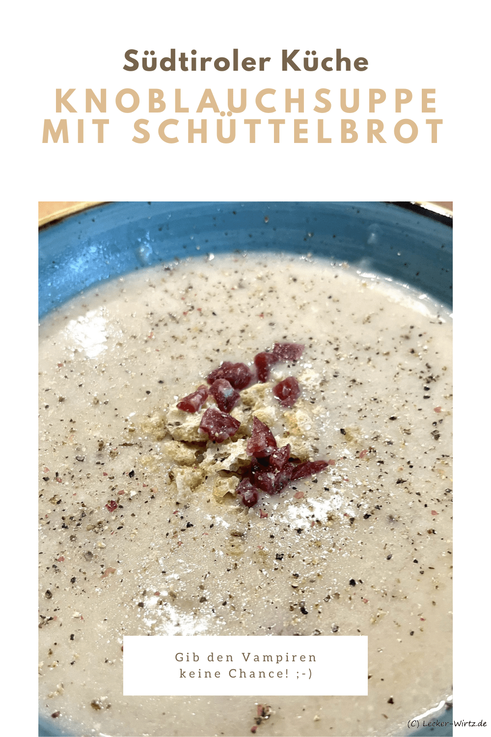Knoblauchsuppe mit Schüttelbrot und Südtiroler Speck