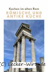 Römische und Antike Küche