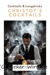 Christof’s Cocktails