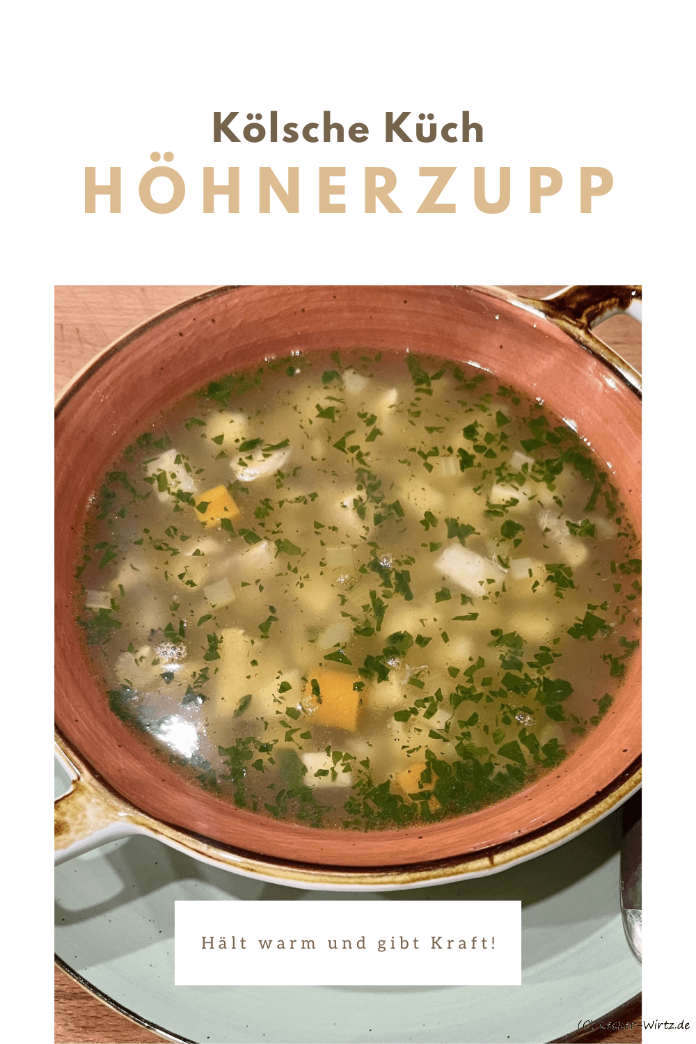 Höhnerzupp – Kölsche Küch