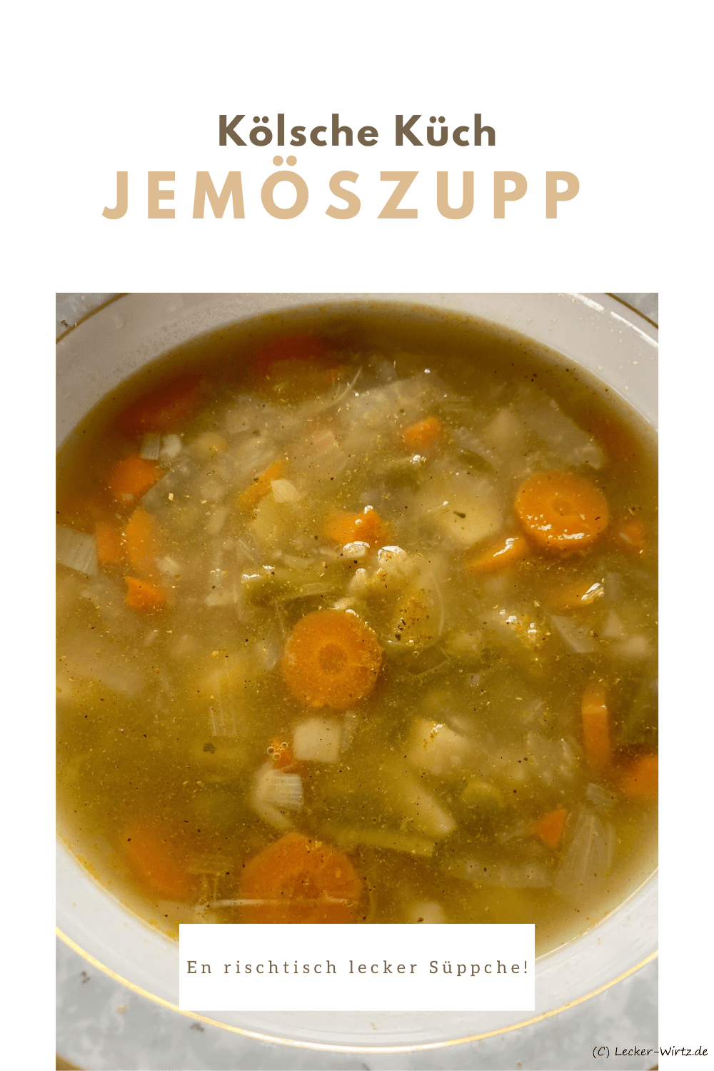 Jemöszupp – Gemüsesuppe