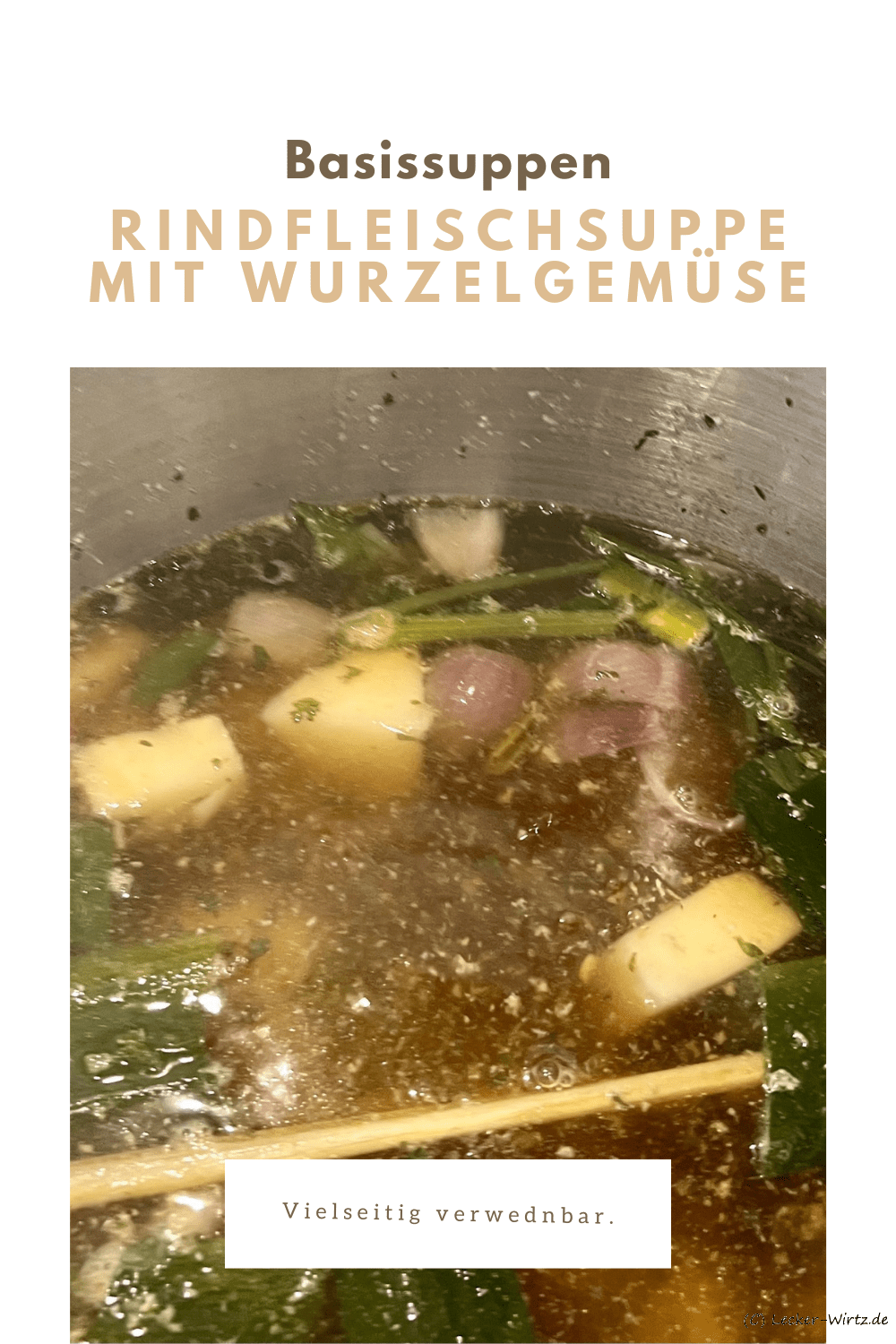 Rindfleischsuppe mit Wurzelgemüse