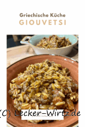 Giouvetsi – Gulascheintopf auf griechische Art