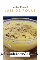 Lait de poule – französischer Eierpunsch