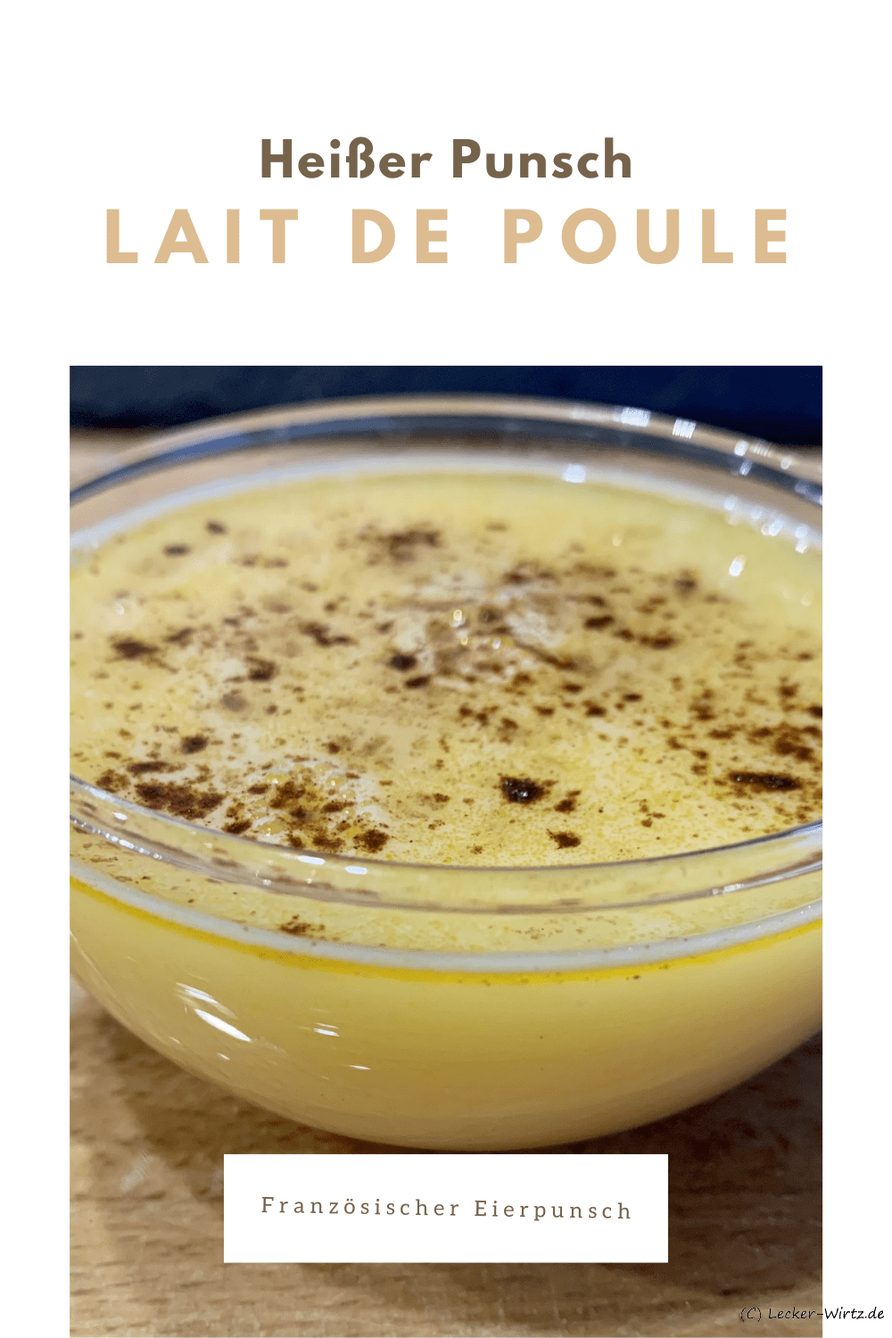 Lait de poule – französischer Eierpunsch