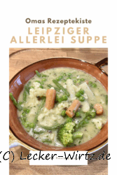 Leipziger Allerlei Suppe