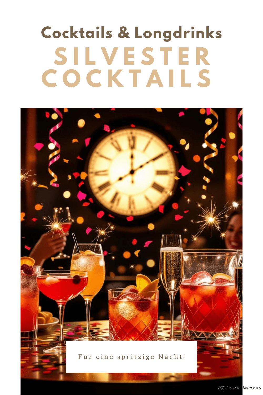 Silvester-Cocktails für eine spritzige Nacht