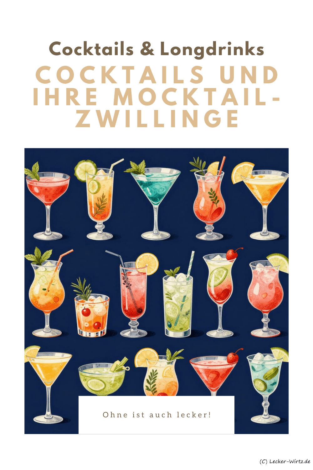Cocktails und ihre Mocktail-Zwillinge