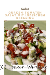 Gurken-Tomaten Salat mit indischem Dressing