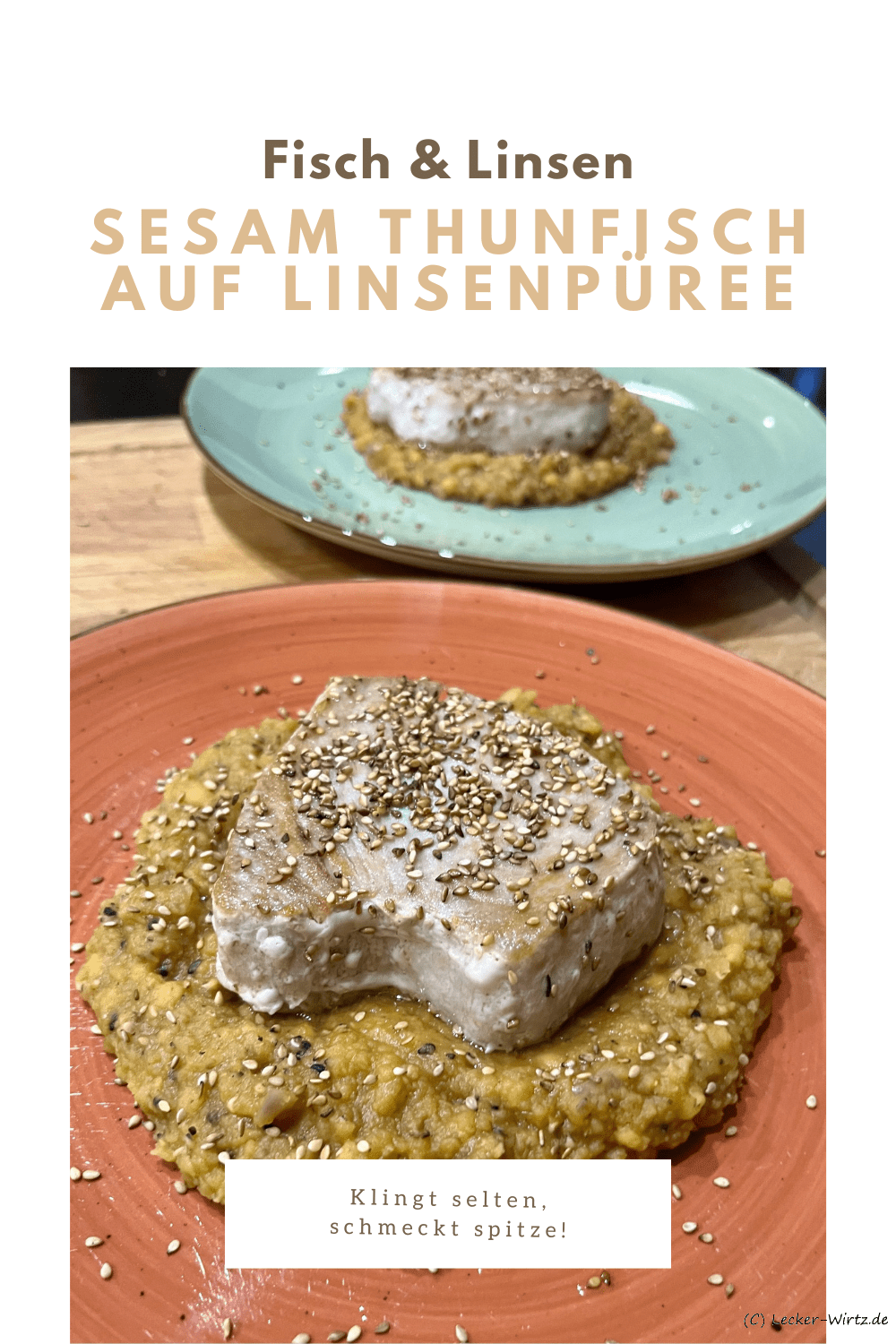 Sesam Thunfisch auf Linsenpüree