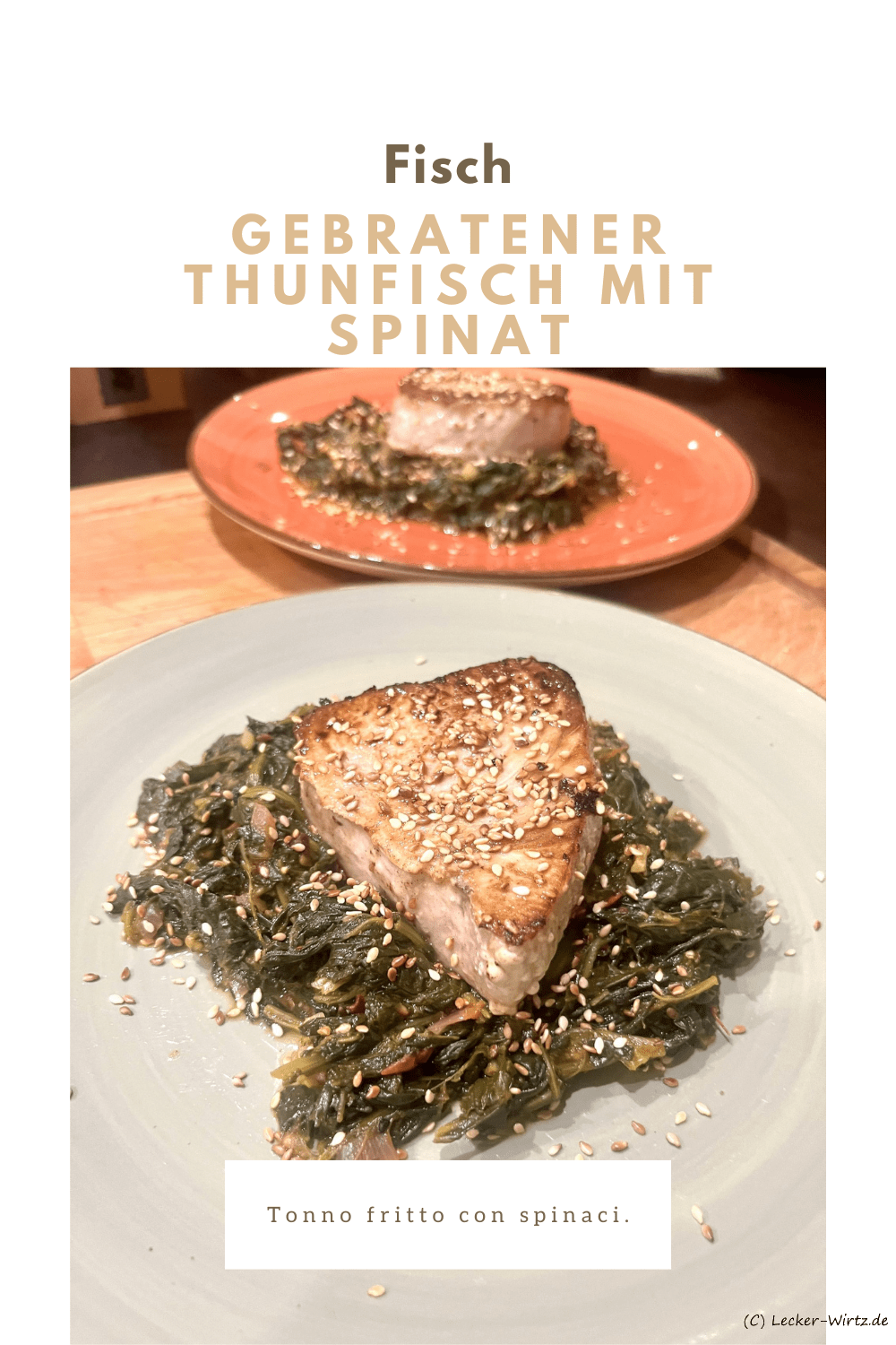 Tonno fritto con spinaci - gebratener Thunfisch mit Spinat