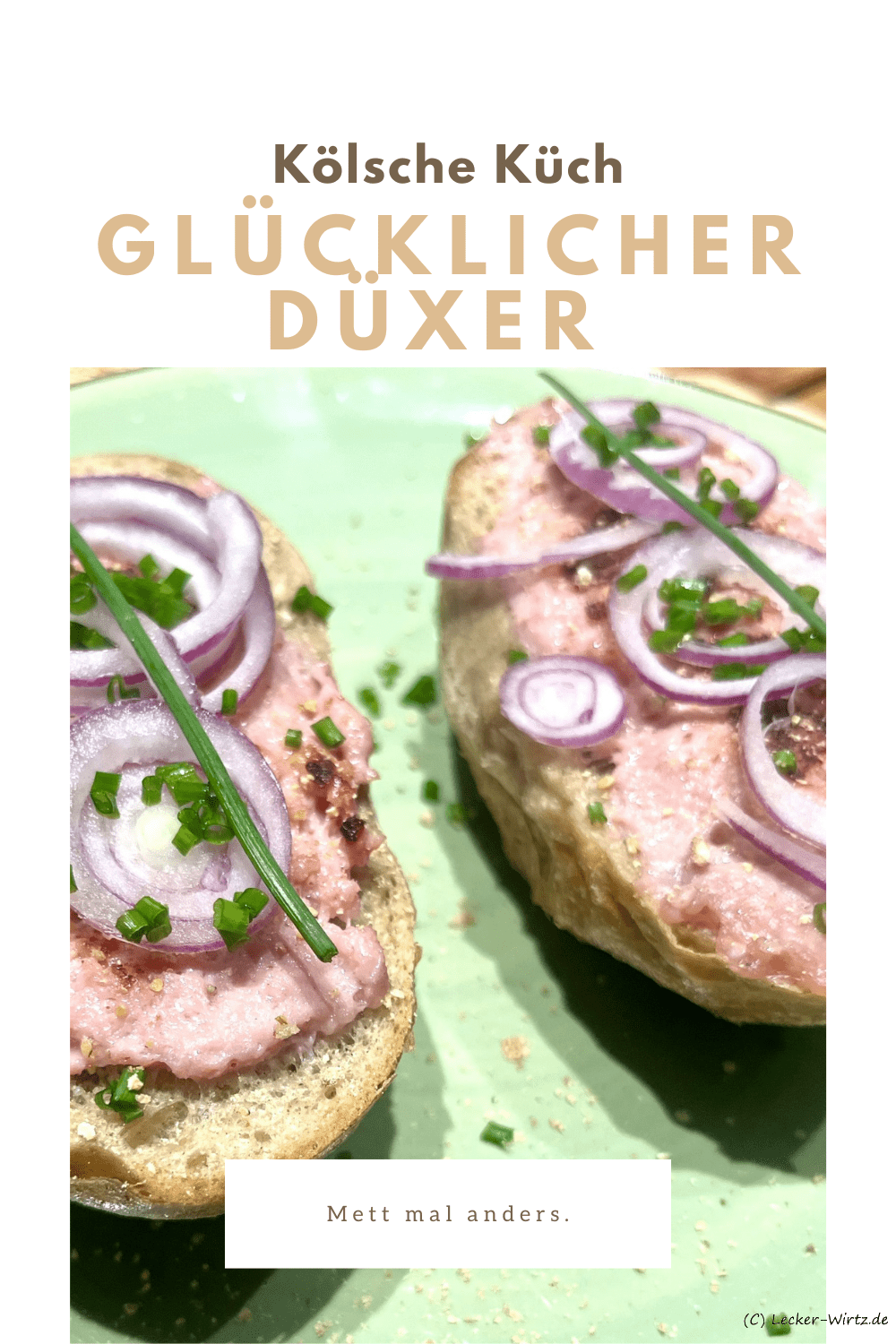 Glücklicher Düxer – Happen Mett gebraten