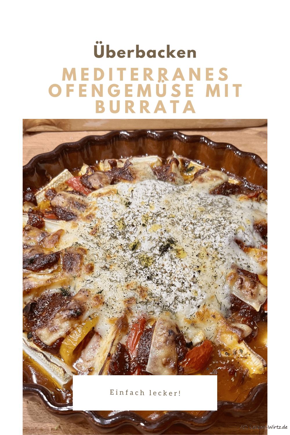 Mediterranes Ofengemüse mit Burrata