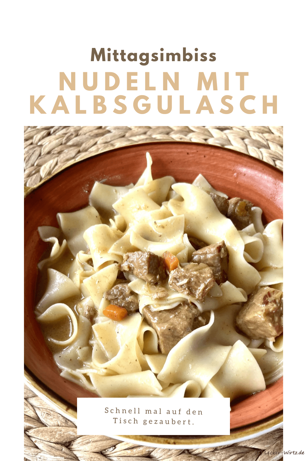 Nudeln mit Kalbsgulasch