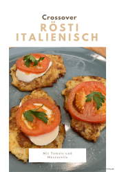 Rösti italienisch mit Tomate und Mozzarella