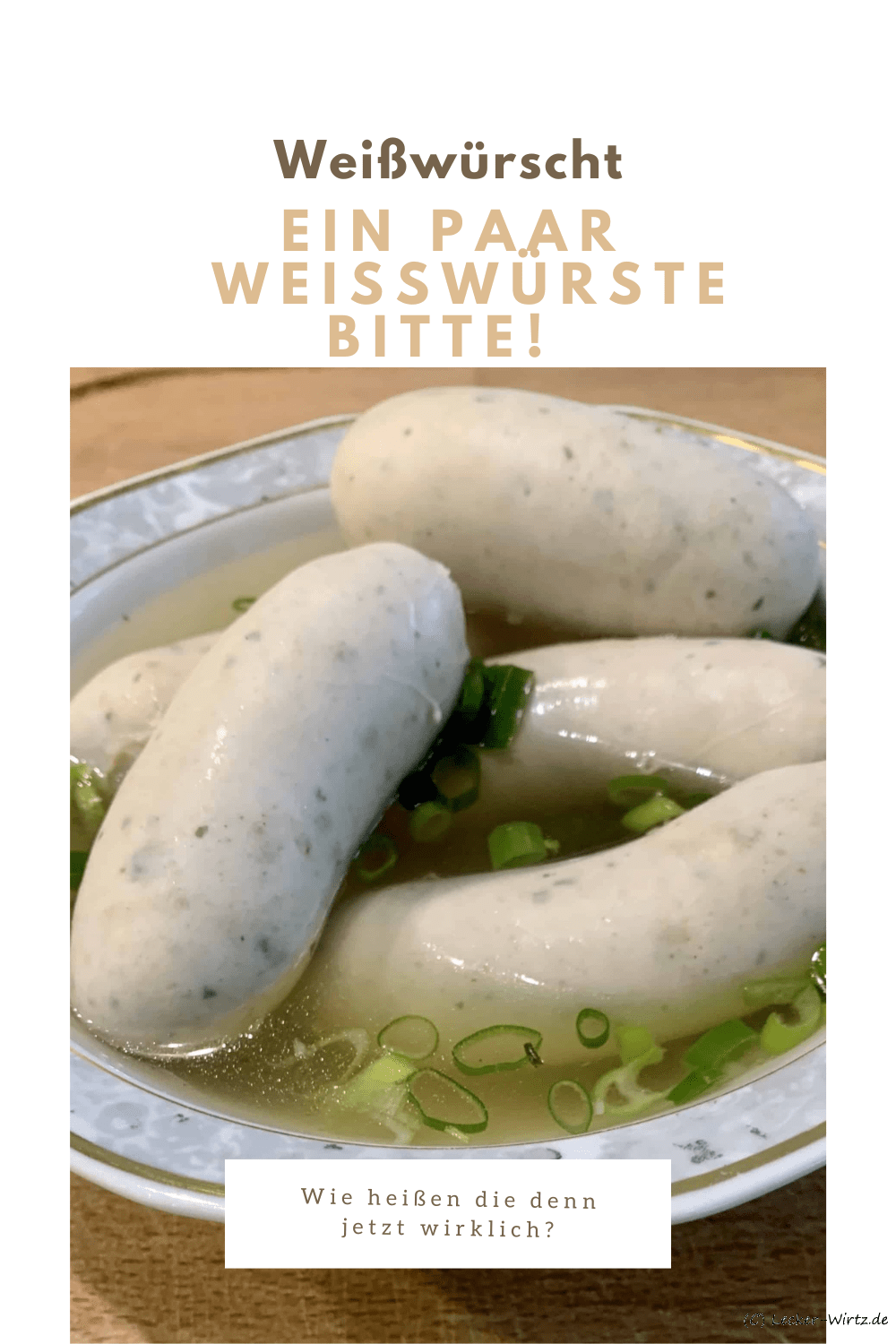 Weißwürscht