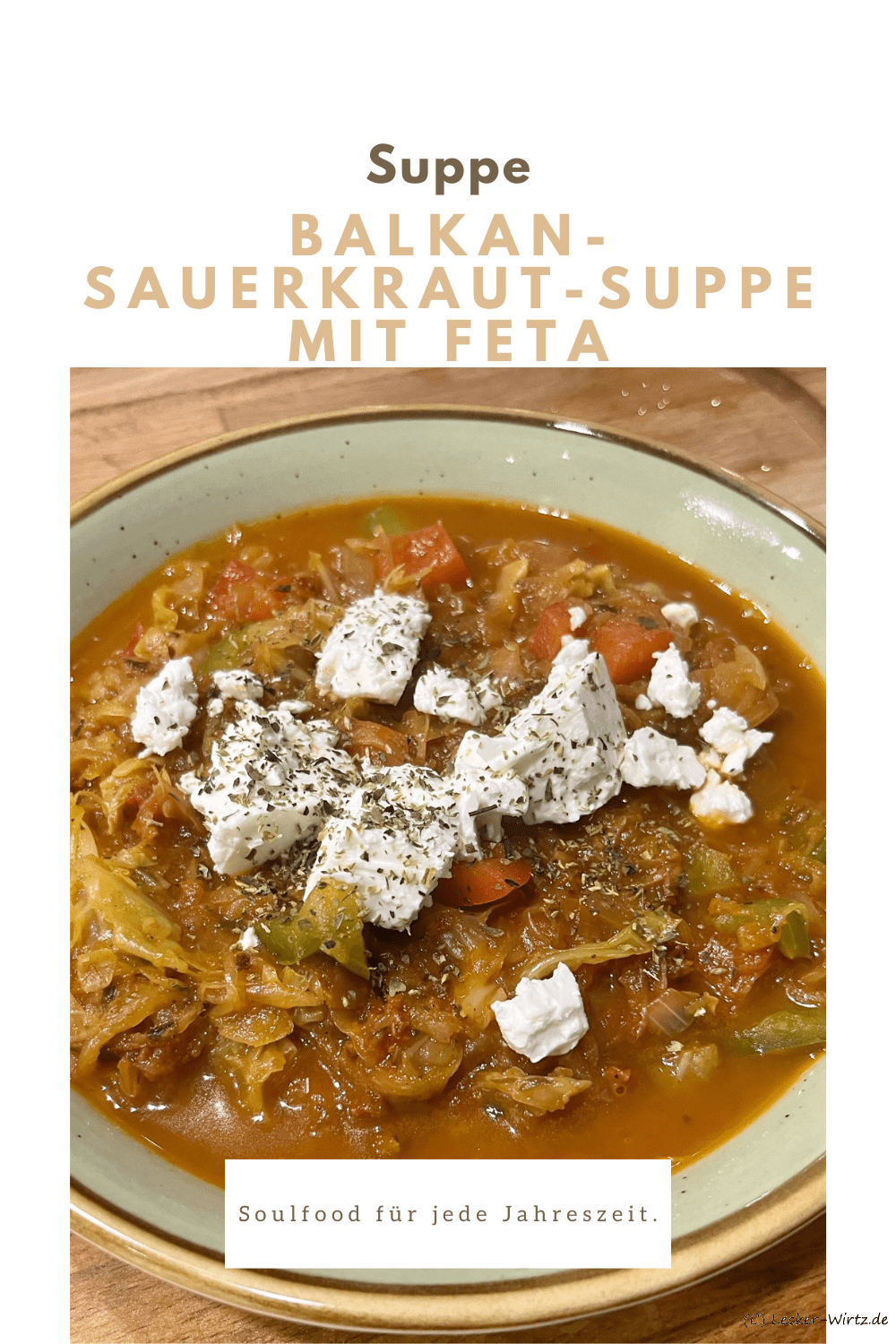 Balkan-Sauerkraut-Suppe mit Feta