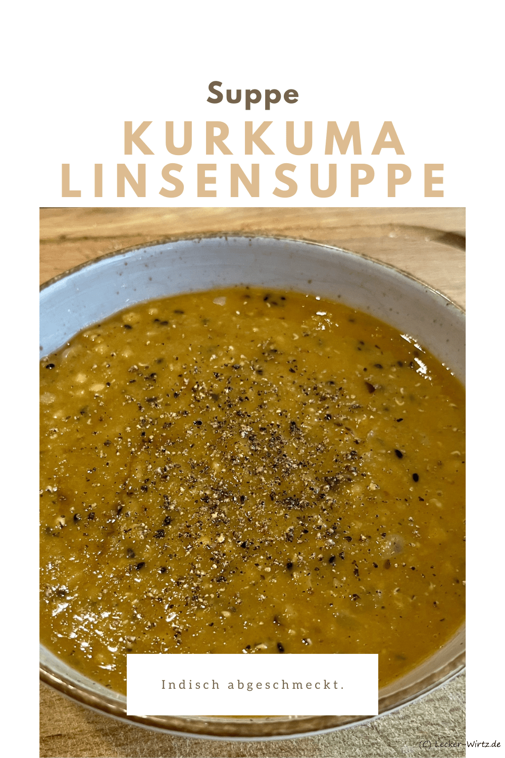 Kurkuma Linsensuppe