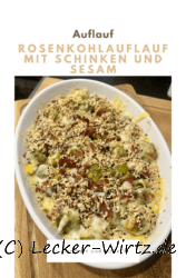Rosenkohlauflauf mit Schinken und Sesam