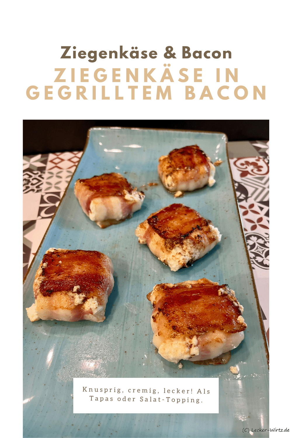 Ziegenkäse in gegrilltem Bacon