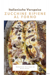 Zucchine ripiene al forno – Gebackene Zucchini im Pizza-Style