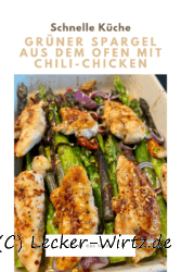 Grüner Spargel aus dem Ofen mit Chili-Chicken