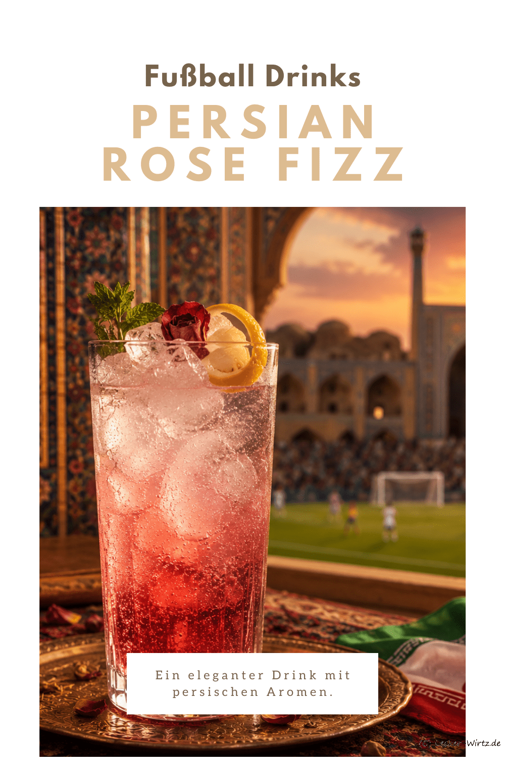 Persian Rose Fizz