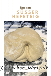 Süßer Hefeteig