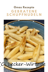 Gebratene Schupfnudeln