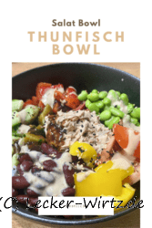 Leckere Thunfisch Bowl