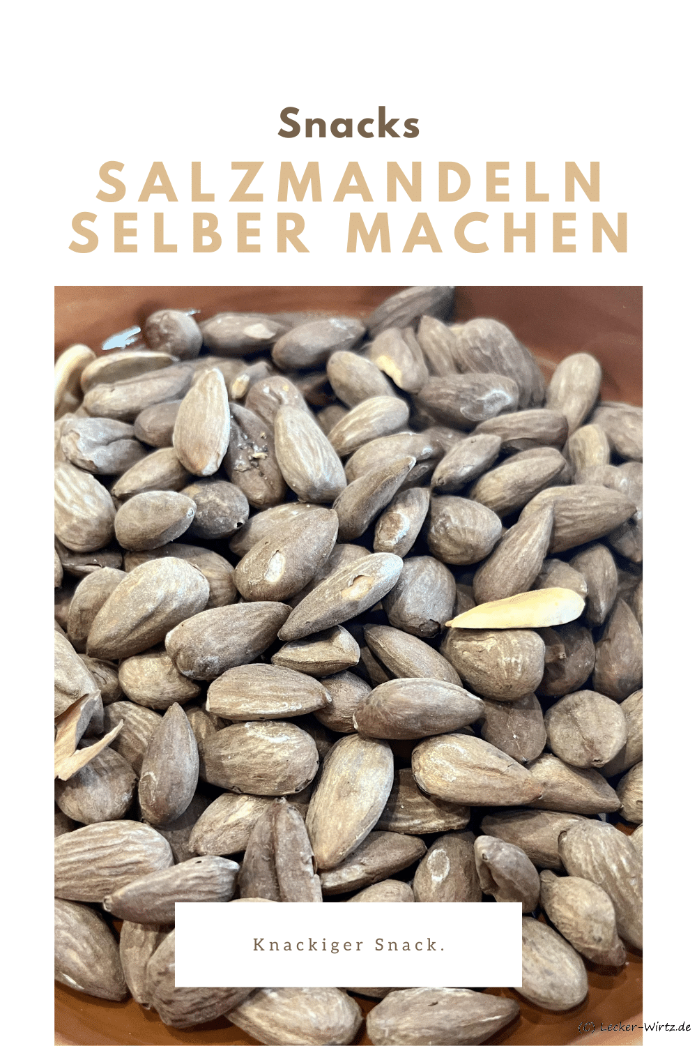 Salzmandeln selber machen