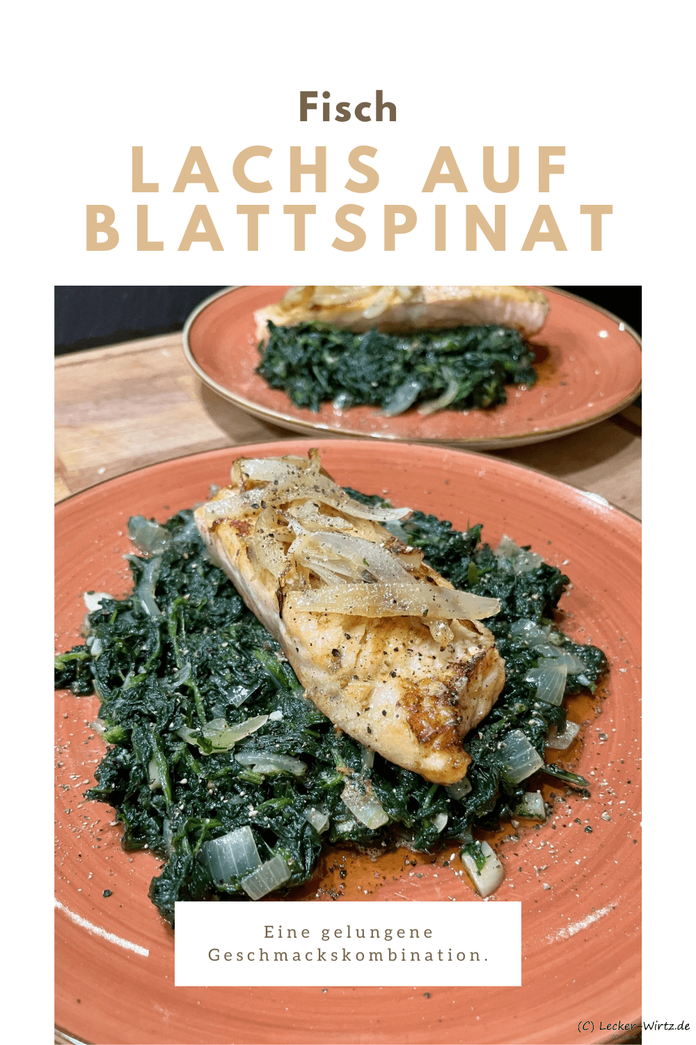Lachs auf Blattspinat