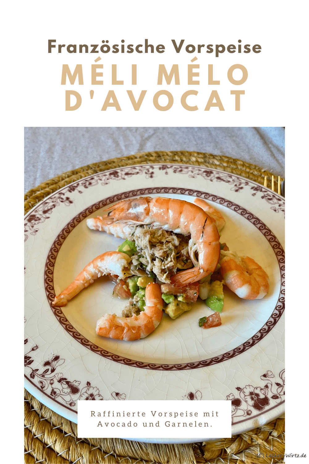 Méli mélo d'avocat - Raffinierte Vorspeise mit Avocado und Garnelen