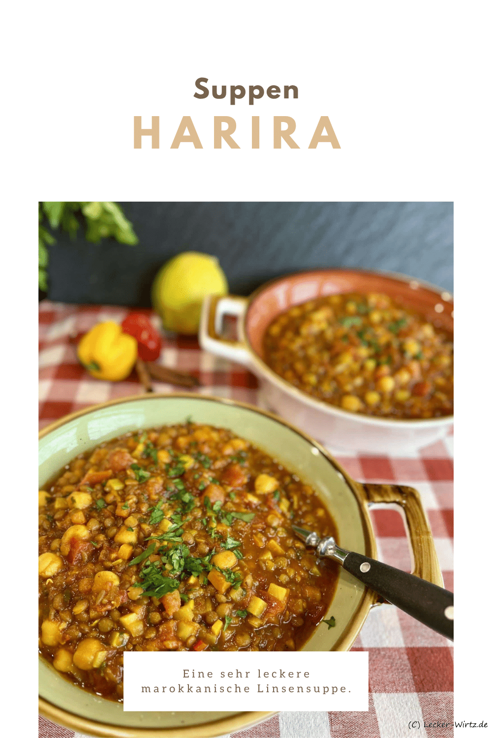 Harira - marokkanische Linsensuppe