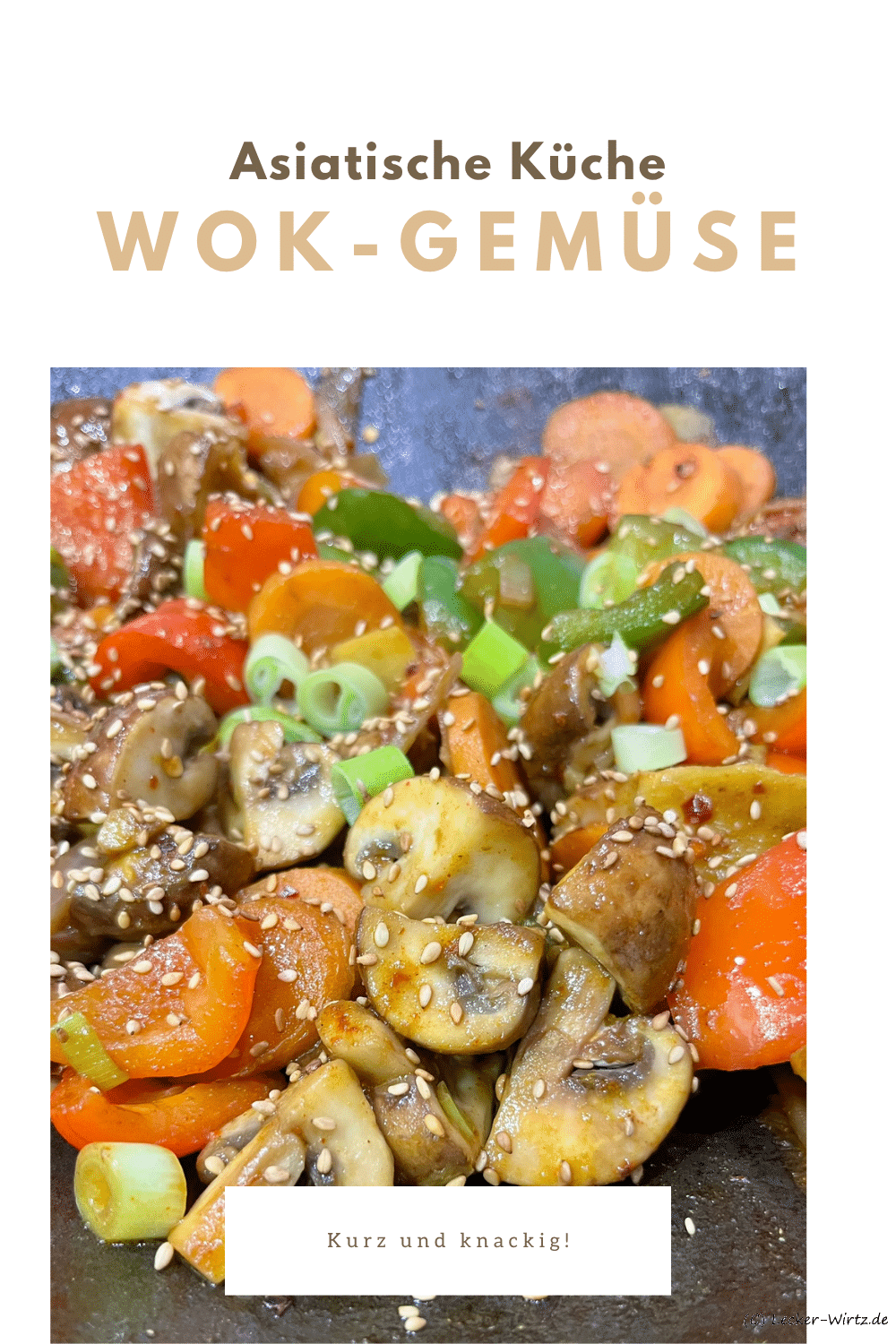 Wok-Gemüse – Asiatische Gemüsepfanne