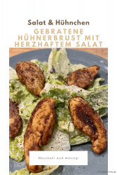 Gebratene Hühnerbrust mit herzhaftem Salat