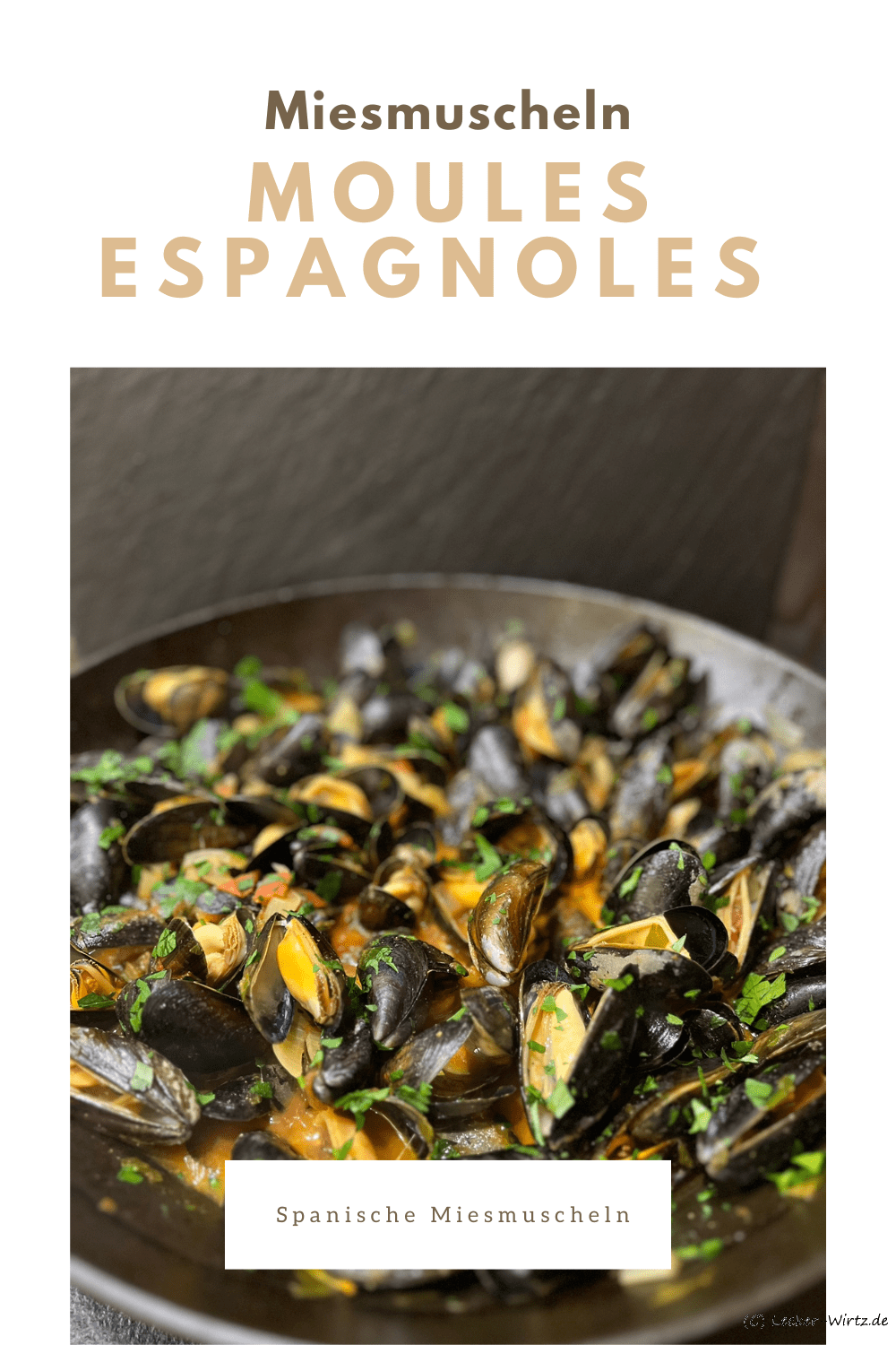 Moules Espagnoles - Spanische Miesmuscheln